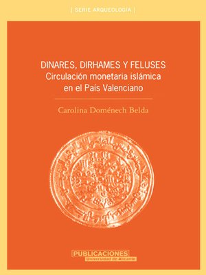 cover image of Dinares, dirhames y feluses